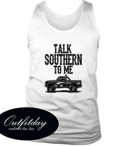 Talk Southern To Me Tanktop