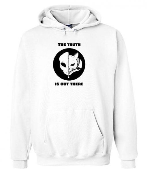 The truth Is Out There Hoodie Ez025