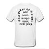 Unlimited Good Times Tshirt Back