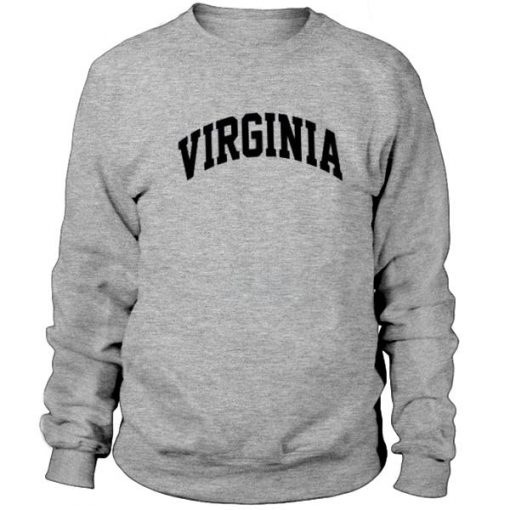 Virginia Font Sweatshirt