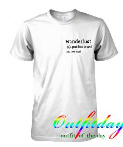 Wanderlust tshirt