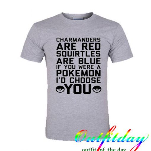 charmanders are red squirtles are blue tshirt