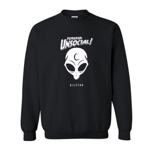 forever unsocial sweatshirt