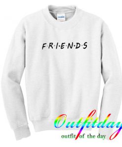 friends sweatshirt