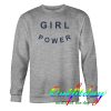 girl power sweatshirt