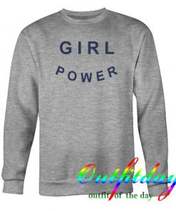 girl power sweatshirt