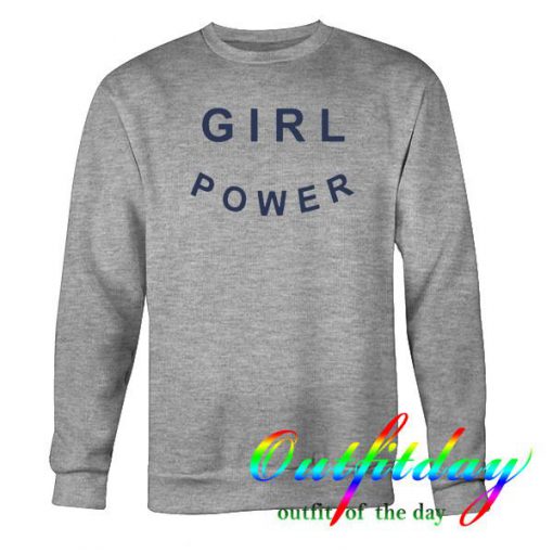 girl power sweatshirt