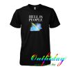 hell is people tshirt