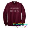 is this against dress code too sweatshirt