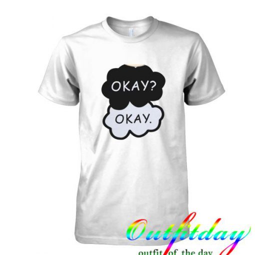 okay okay tshirt