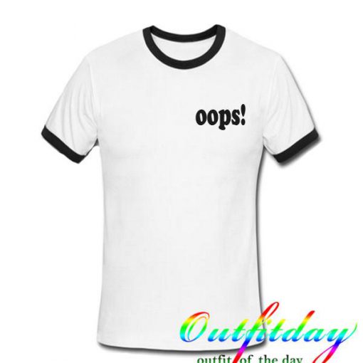 oops! ringer tshirt