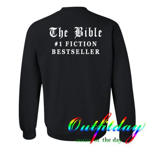 the bible fiction bestseller sweatshirt back
