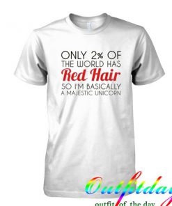 the world has red hair tshirt