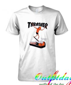 thrasher on you surf tshirt