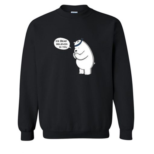 We Bare Bears Ice Bear Believe in You Sweatshirt (OM)