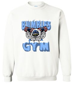 Bumbles Gym Sweatshirt (OM)