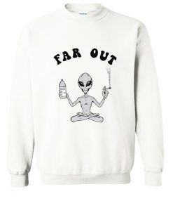 Far Out Alien Sweatshirt (OM)