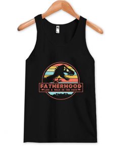 Fatherhood Like A Walk In The Park Tank Top (OM)