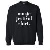 Music Festival Sweatshirt (OM)