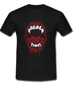 Real Bad Things T Shirt (OM)