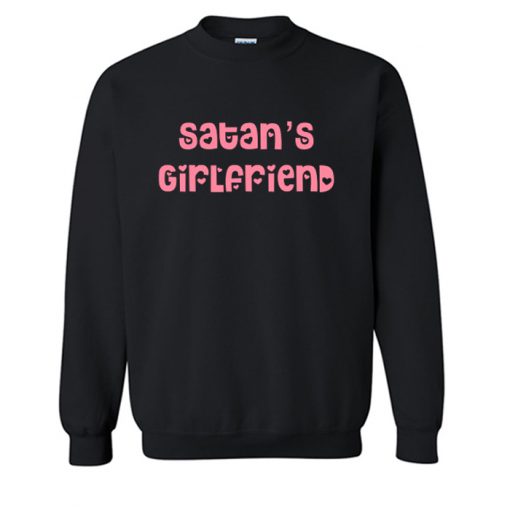 Satan's Girlfriend Sweatshirt (OM)