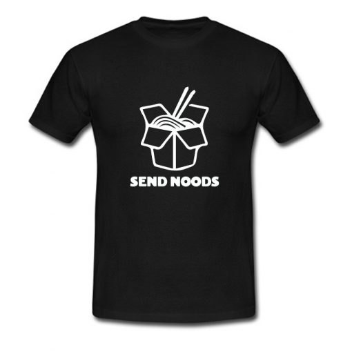 Send Noods T Shirt (OM)