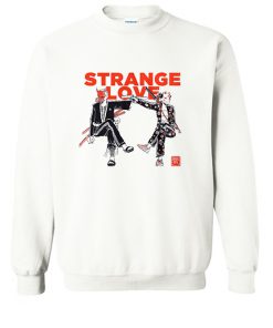 Strange Love Sweatshirt (OM)