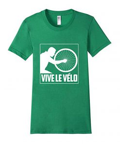 Vive Le Velo – Cycling Cyclist Biking Marathon MTB T shirt