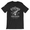 Be Strong and Courageous Short-Sleeve Unisex T-Shirt