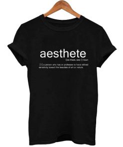 Aesthete T Shirt Size S,M,L,XL,2XL,3XL