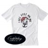 All Eyez On Me Trending T-Shirt