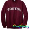 BOSTON Sweatshirt