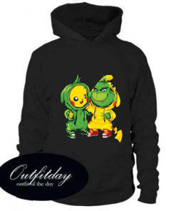 Baby Pikachu and Grinch comfort Hoodie
