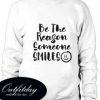 Be The Reason comfort Sweatshirt