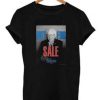 Bernie Sanders Not for sale T Shirt Size S,M,L,XL,2XL,3XL