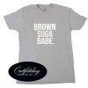 Brown Suga Babe Cream T Shirt Size S,M,L,XL,2XL,3XL