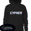 CYPHER Hoodie