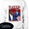 David Lammy comfort Sweatshirt