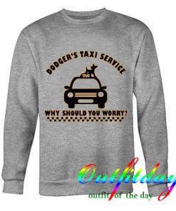 Dodger’s Taxi Service Sweatshirt