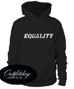 Equality hoodie