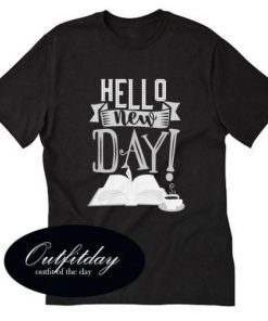 Hello New Day Trending T-Shirt