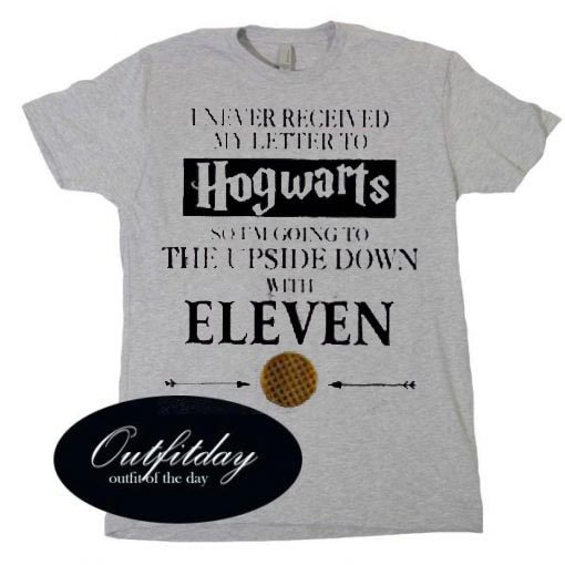 Hogwarts The Upside Down With Eleven T Shirt Size XS,S,M,L,XL,2XL,3XL