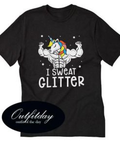 I Sweat Glitter Gym Unicorn Trending T-Shirt