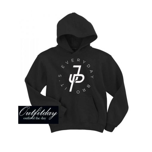 It’s Everyday Bro Hoodie