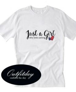 Just a Girl T-Shirt