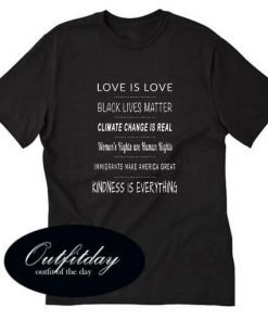 Love is Love-Black Lives Matter-Liberal T shirt