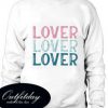 Lover 3 times Sweatshirt
