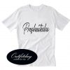 Presheatecha White T shirt