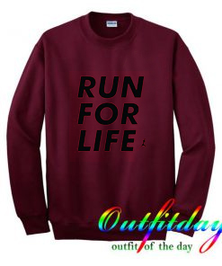 Run For Life Sweatshirt