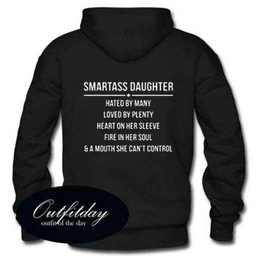 Smartass Daughter Hoodie